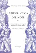 Destruction des Indes (La) [nouvelle édition]